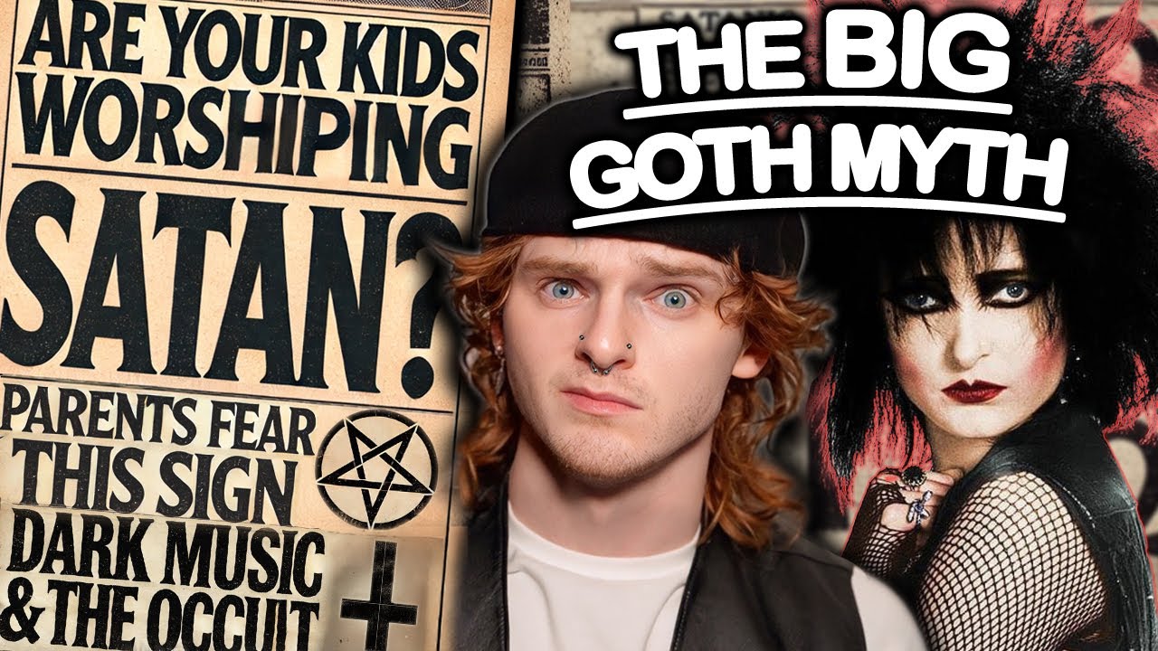 Satanic Panic & Goths | The Big Myth About Goths