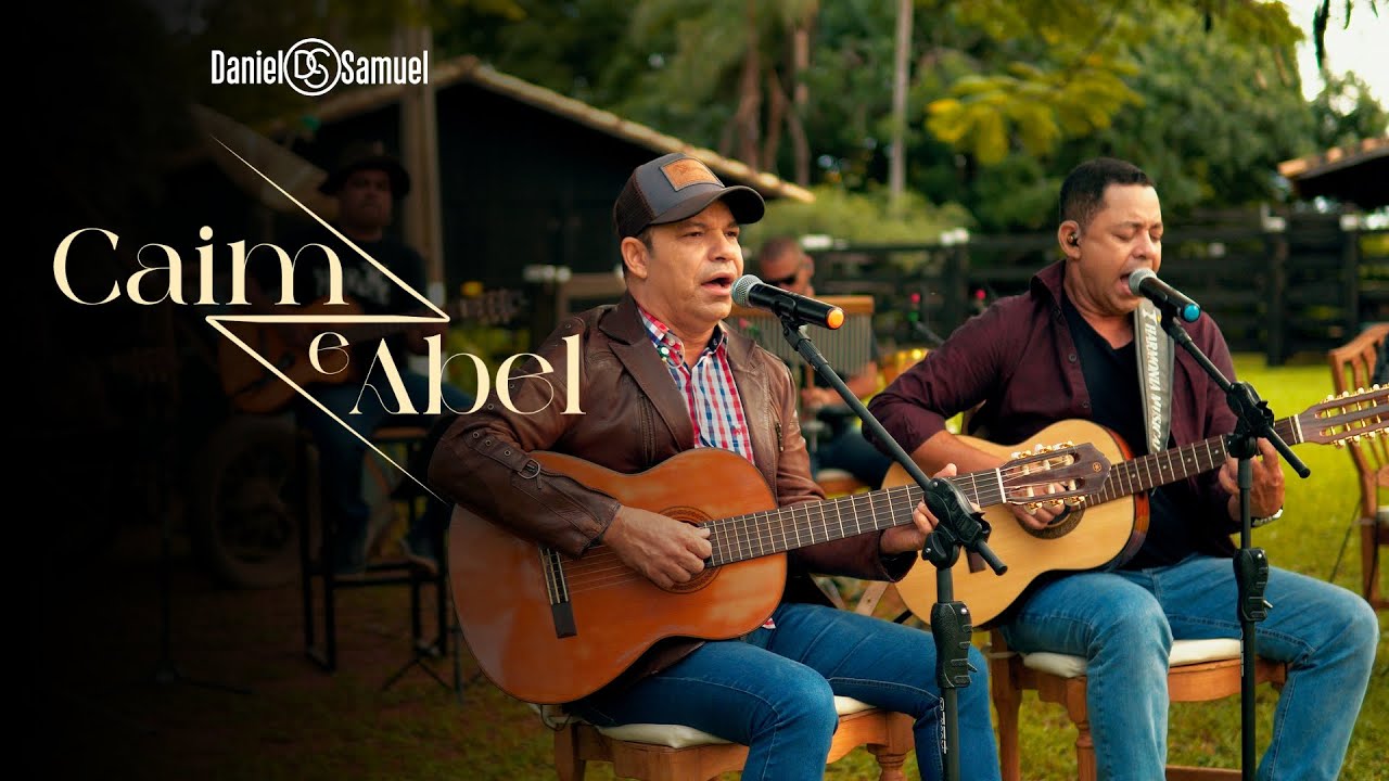 Daniel & Samuel - Caim e Abel (Clipe Oficial)