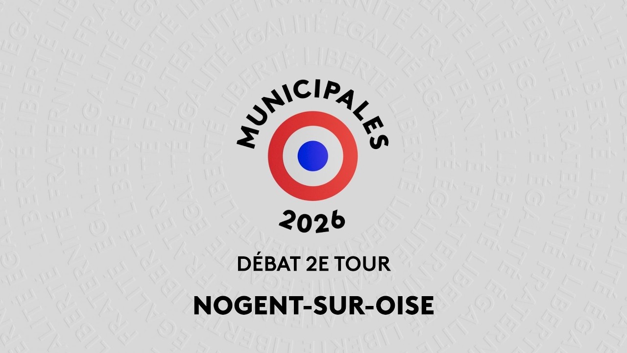 Municipales 2026 : les enjeux du second tour des municipales à Nogent-sur-Oise