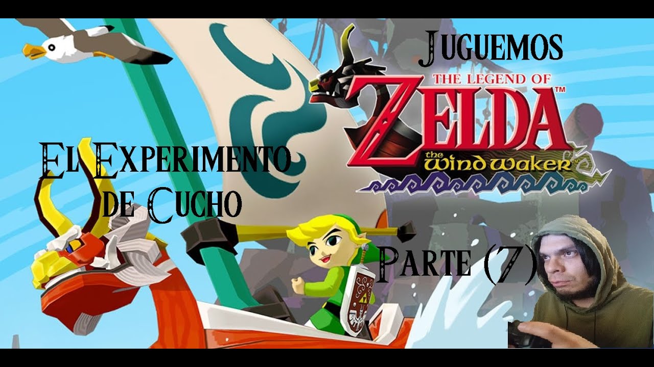 Juguemos The Legend of Zelda: The Wind Waker (Parte 7) SI EL 2026 SIGUE ASÍ, NO LLEGAMOS NI A MARZO