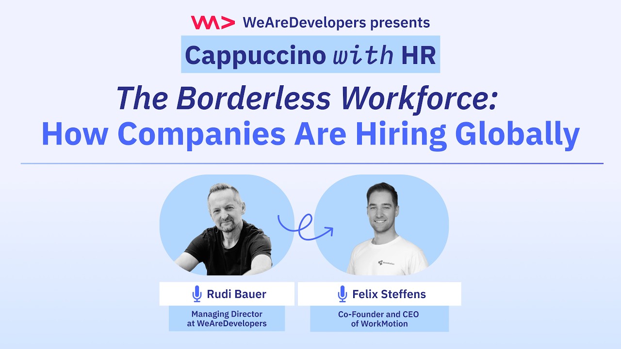The Borderless Workforce: How Companies Are Hiring Globally