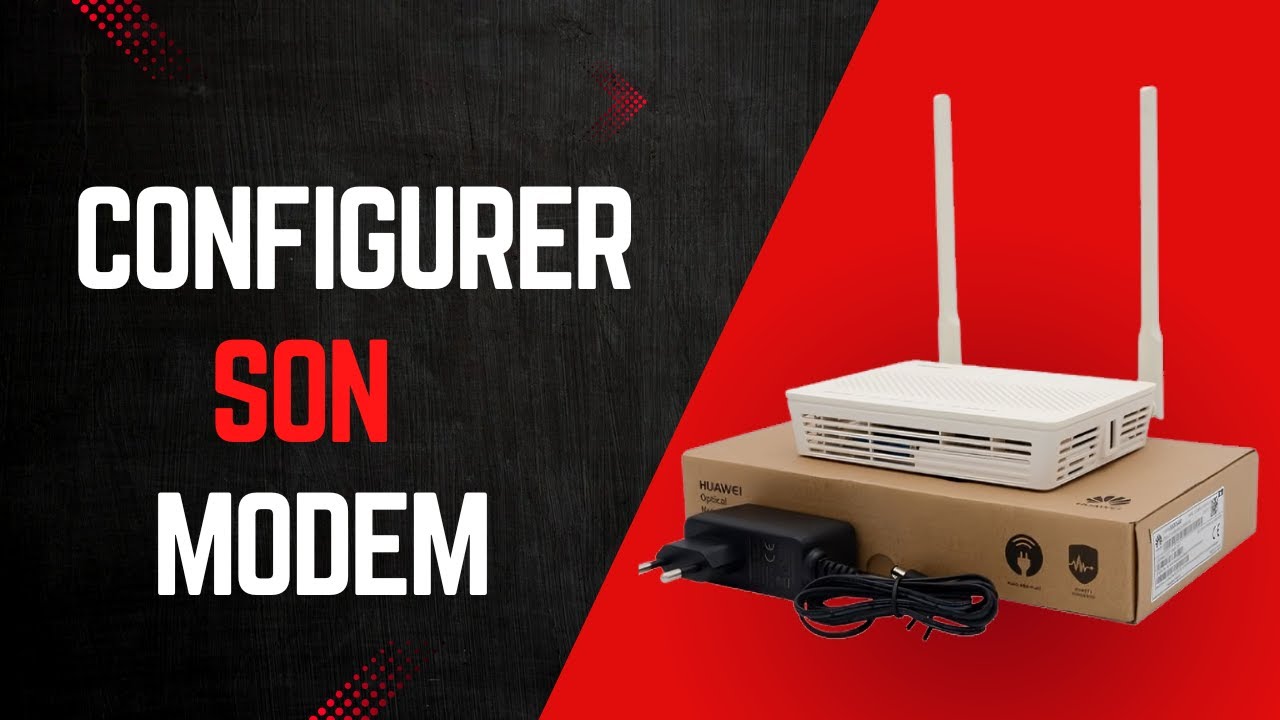 Comment configurer un modem wifi !