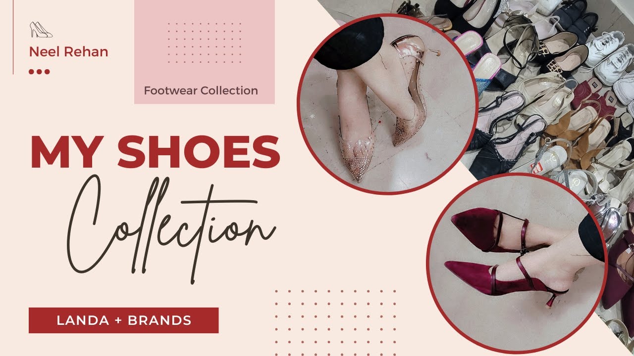 My Shoes Collection 😍 | Wedding Shoes | Casual Shoes | Footwear Collection by Neel Rehan ❤️