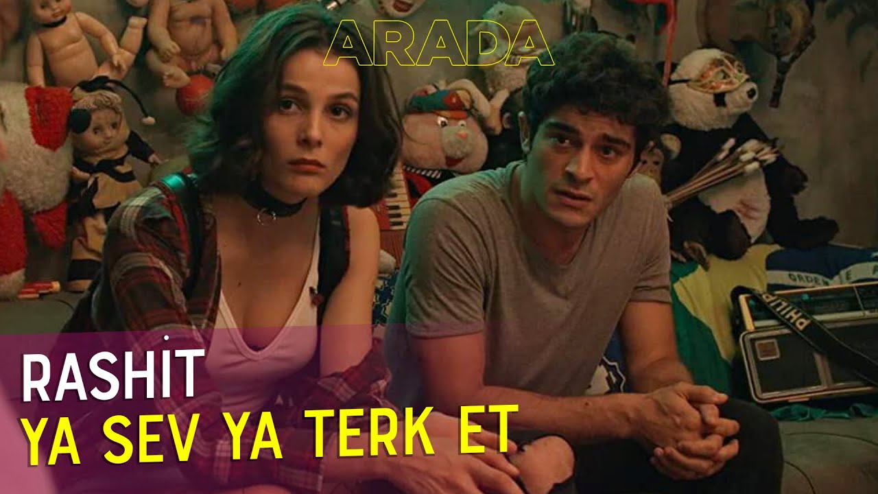 Rashit | Ya Sev Ya Terk Et (Arada Orijinal Film M&uuml;zikleri)