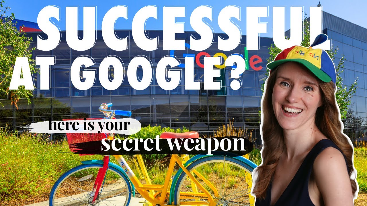 How to succeed at Google? Here is your secret weapon 🚀