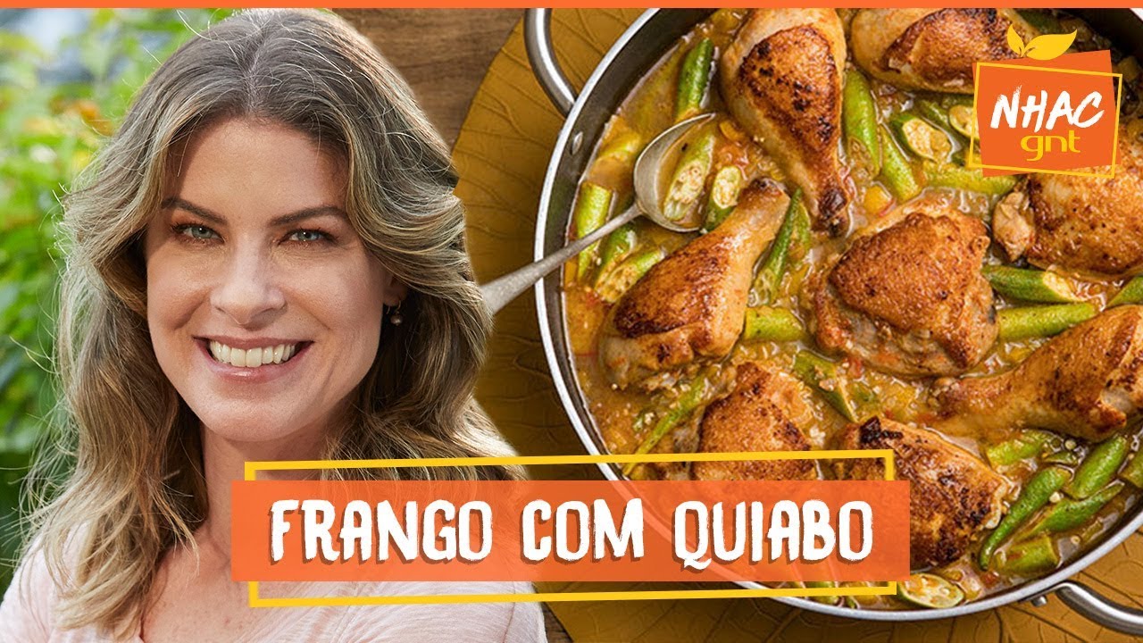 Frango com quiabo: veja como deixar coxa macia e a pele dourada | Rita Lobo | Cozinha Prática