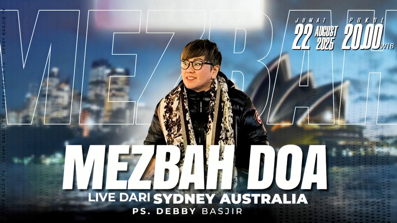 MEZBAH DOA JUMAT 22 AGUSTUS 2025 - Pk.20.00 - 