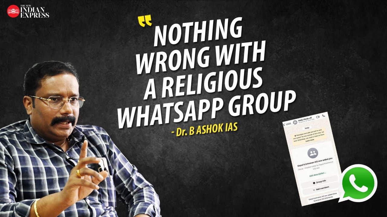 'Hinduism is only a way of life' - Dr. B. Ashok IAS | Interview | Hindu Whatsapp Group | TNIE Kerala