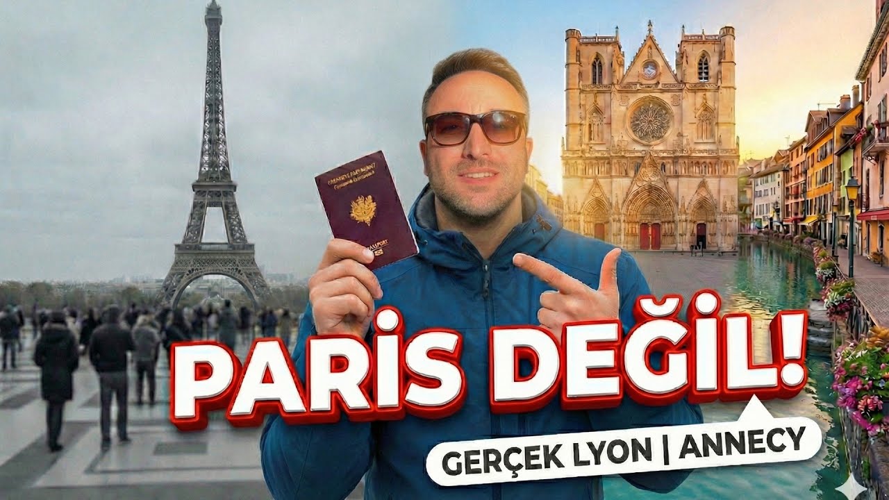 Fransa'nın En G&uuml;zel Şehri Paris Değil! | Lyon & Annecy Gezi Rehberi