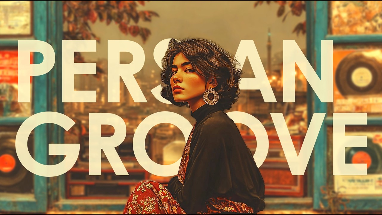 Persian Groove | Daytime Chill Mix ☀️ | 1 Hour Persian Music | Vol.18