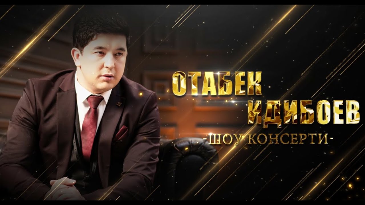 Шоу-Консерти - Отабек Идибоев 2022