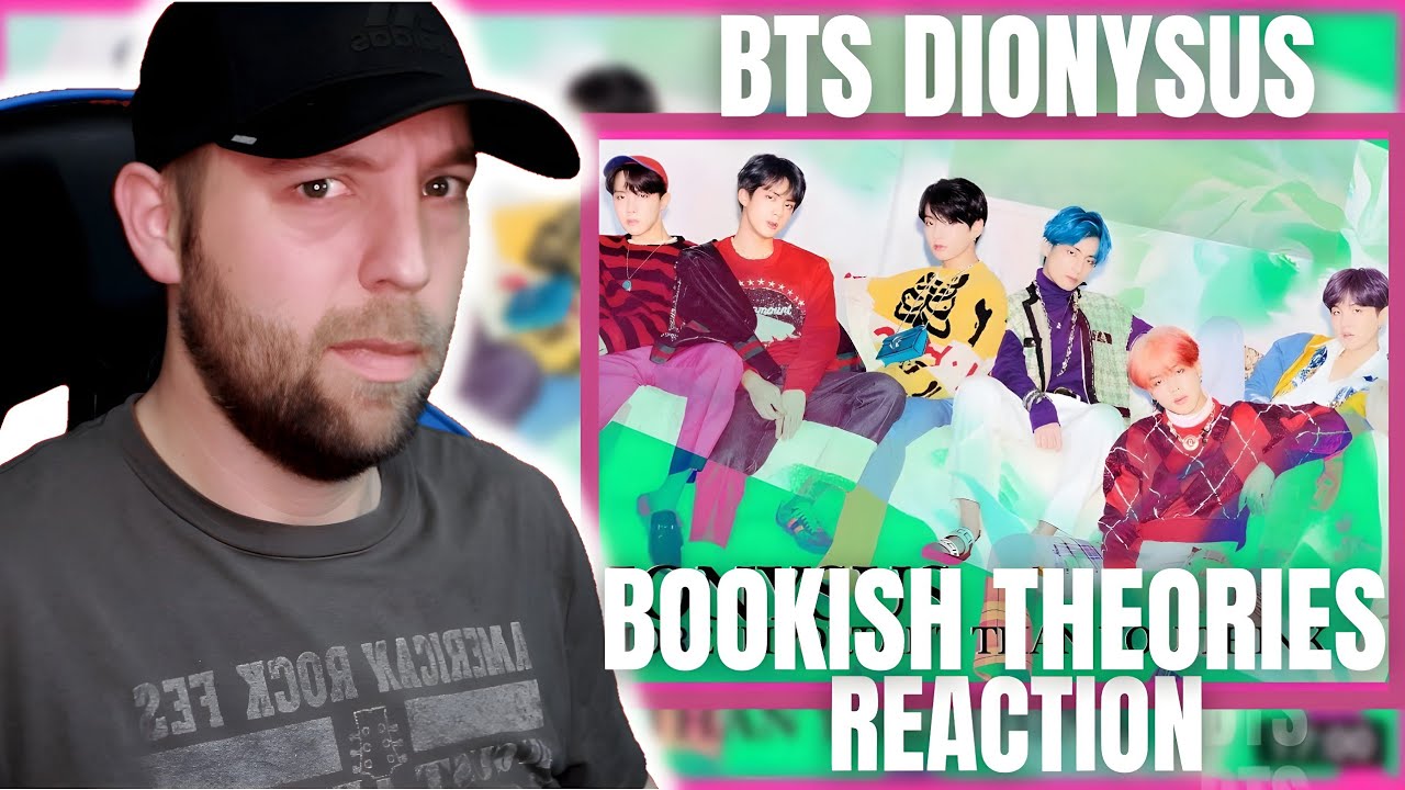 REACTION to Dionysus Explained by Bookish Theories
