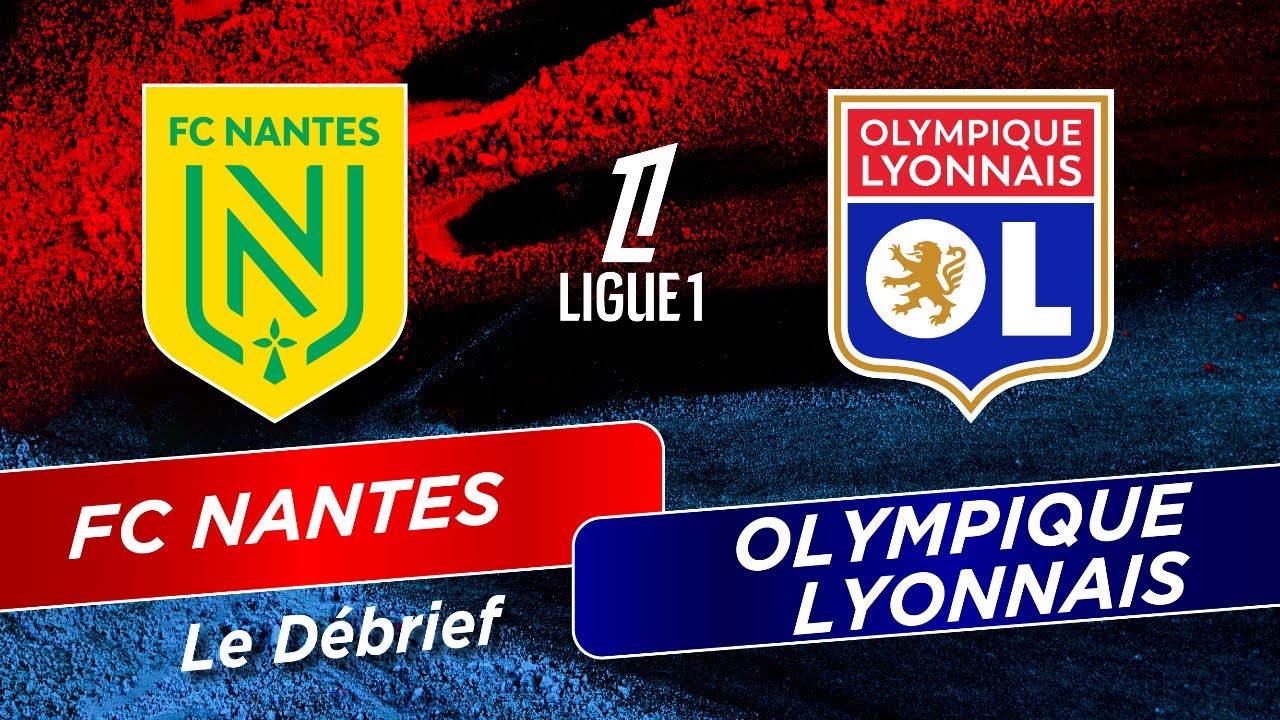 DEBRIEF R&Eacute;SUM&Eacute; FC Nantes 0-1 OL | 12/12 Dans La DOULEUR ! ENDRICK EXPULS&Eacute; 🤬