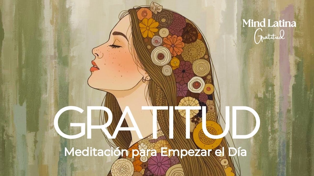 Gratitud Diaria | El Secreto para una Mañana Plena