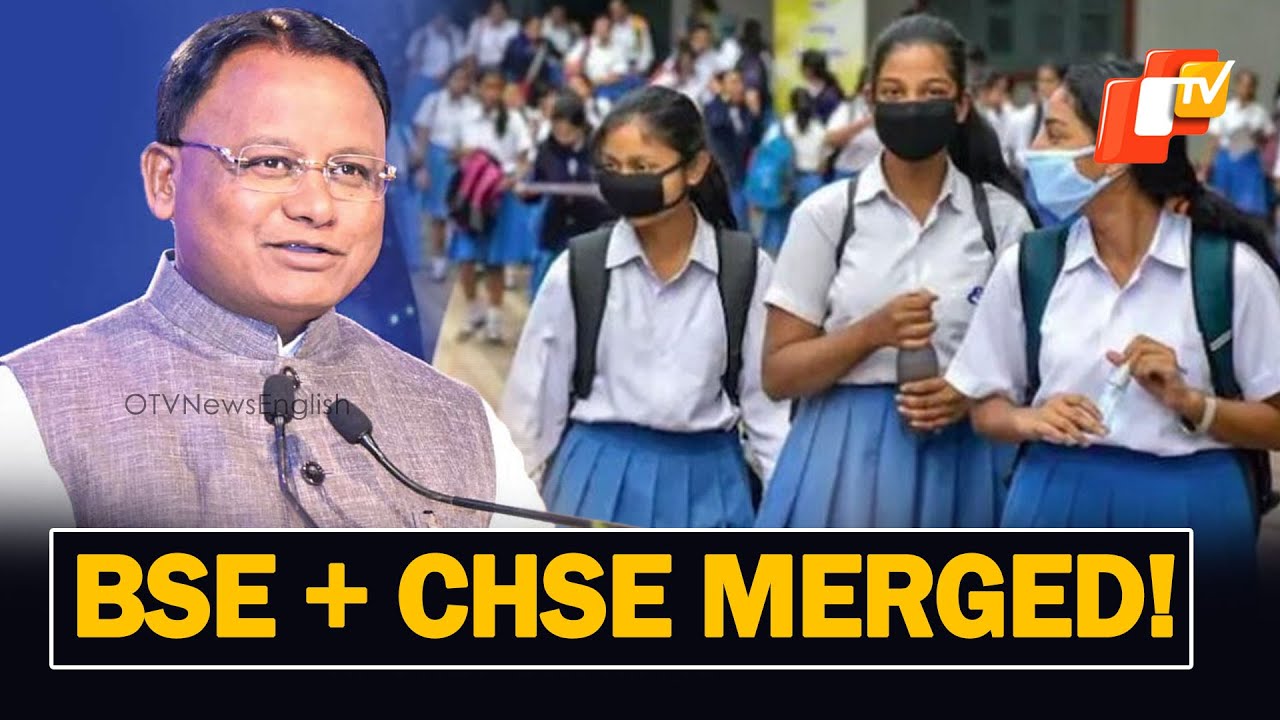 Odisha to merge BSE & CHSE into single Board | OTV