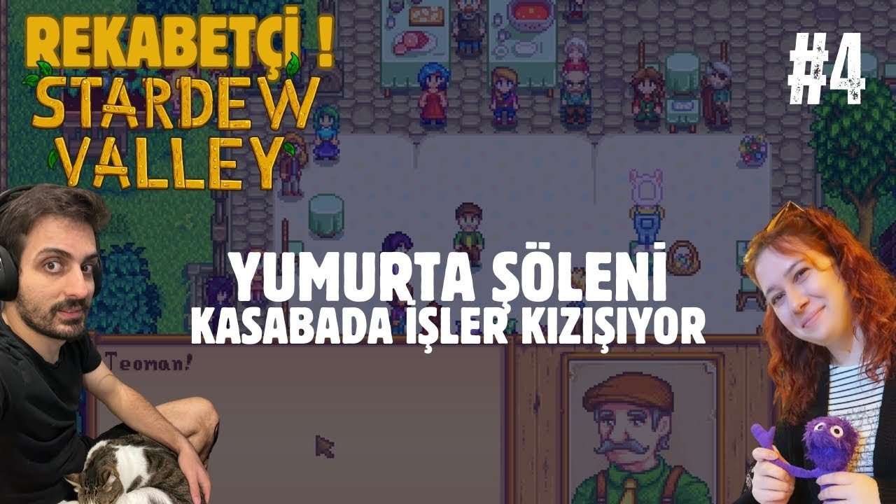 YUMURTA ŞÖLENİ - KASABADA İŞLER KIZIŞTI ! -🌾w/irembs | Rekabetçi Stardew Valley Bölüm 4