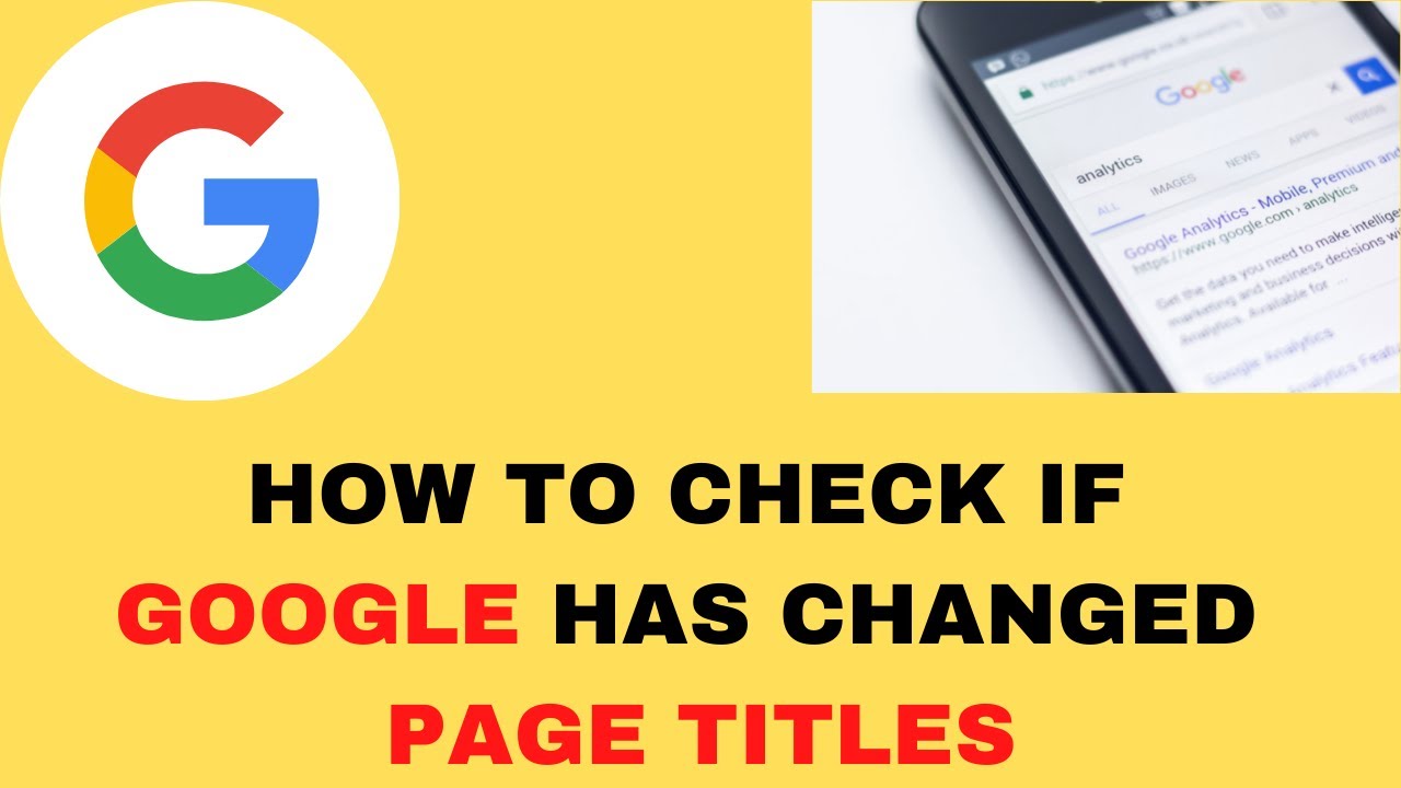 How to Check if Google Has Changed Website Meta Titles