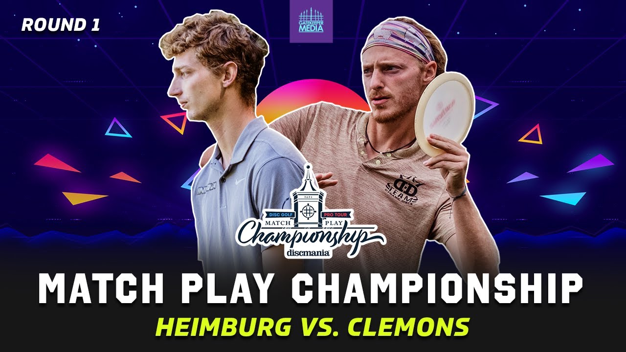 2021 DGPT MATCH PLAY CHAMPIONSHIP | ROUND1 | Calvin Heimburg vs. Chris Clemons