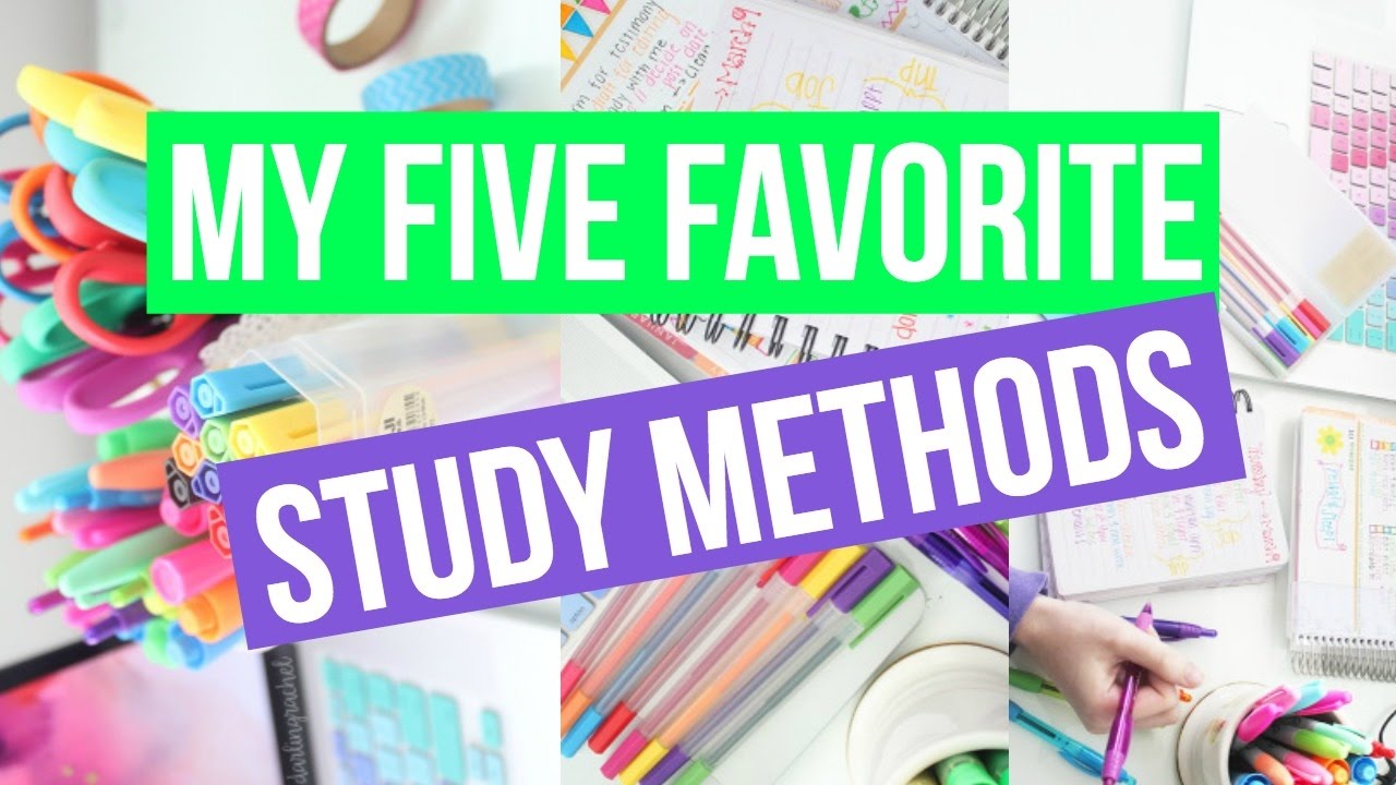 MY FIVE FAVORITE STUDY METHODS ♡