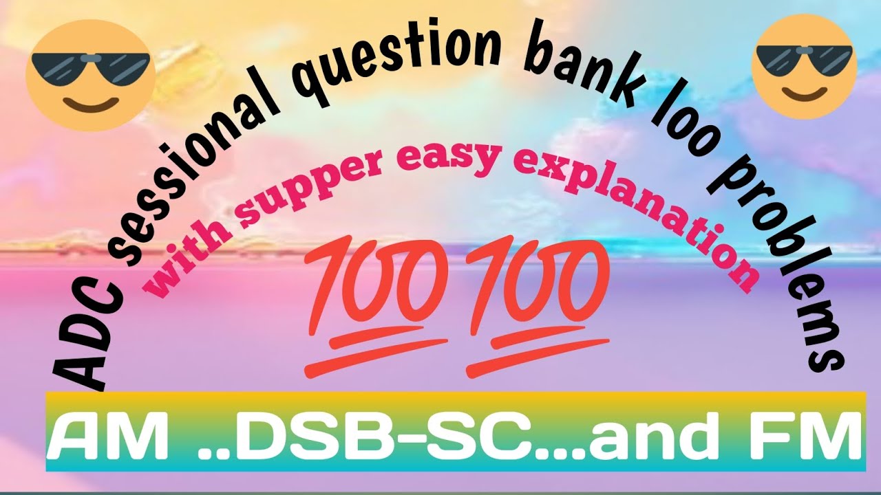 Problems 😜in question bank of analog and digital communication..AM,DSB-SC and FM
