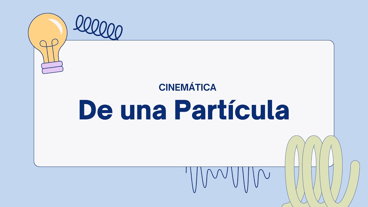 Cinemática de una partícula