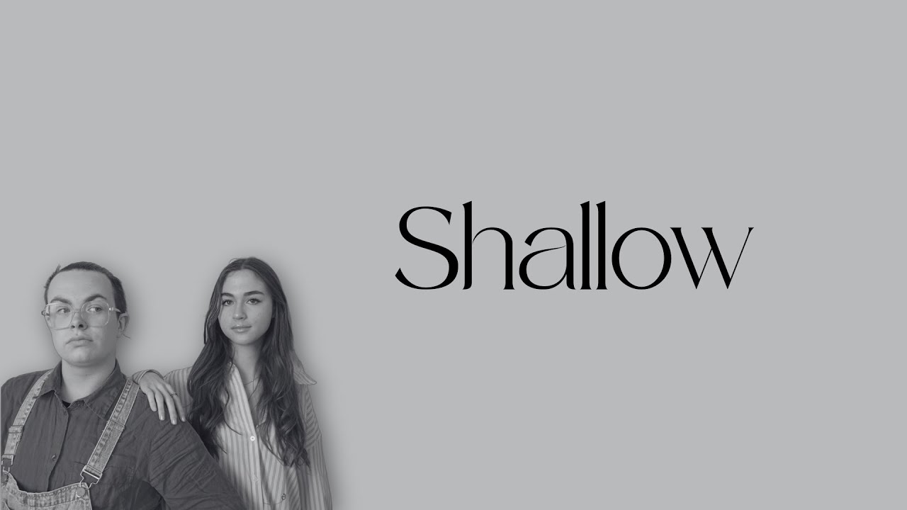 Siana & Louis - Shallow (Official Lyrics Video)