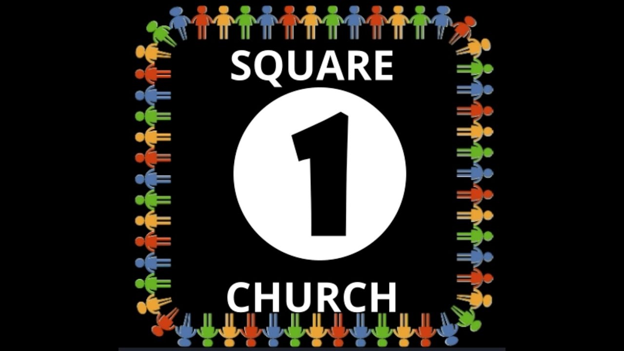 Square One Church