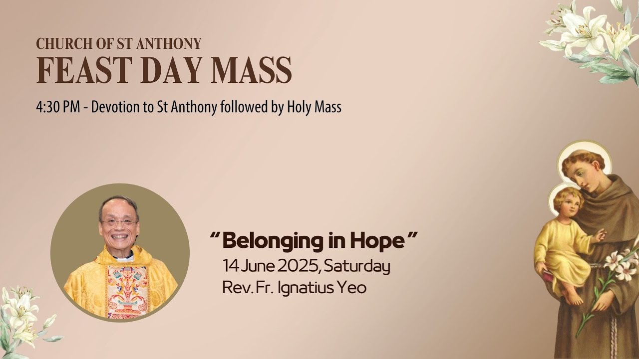 Feast Day Mass : 14th June 2025 - “ Belonging in Hope ”