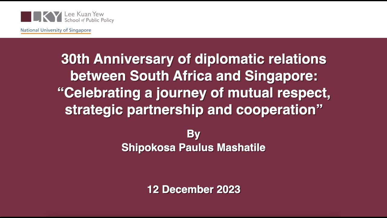 30th Anniversary of diplomatic relations between South Africa and Singapore