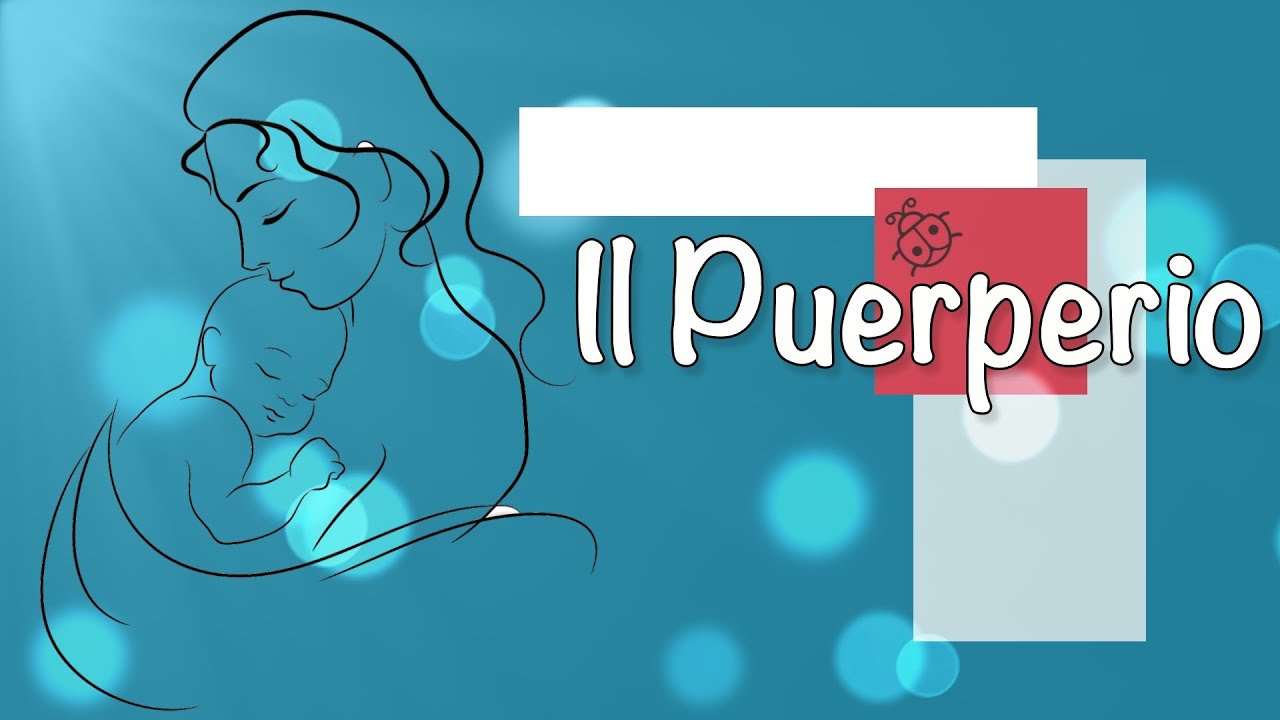 Il puerperio