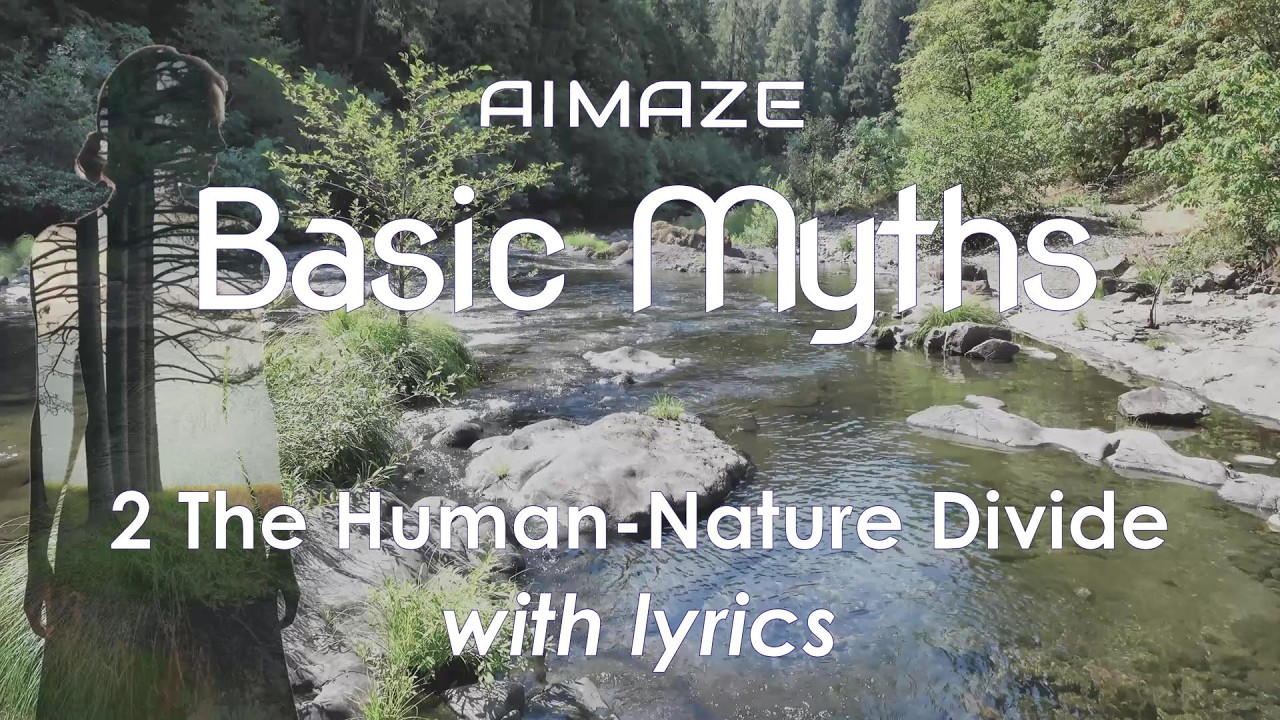 Basic Myth 2: The Human Nature Divide (Lyrics Video)