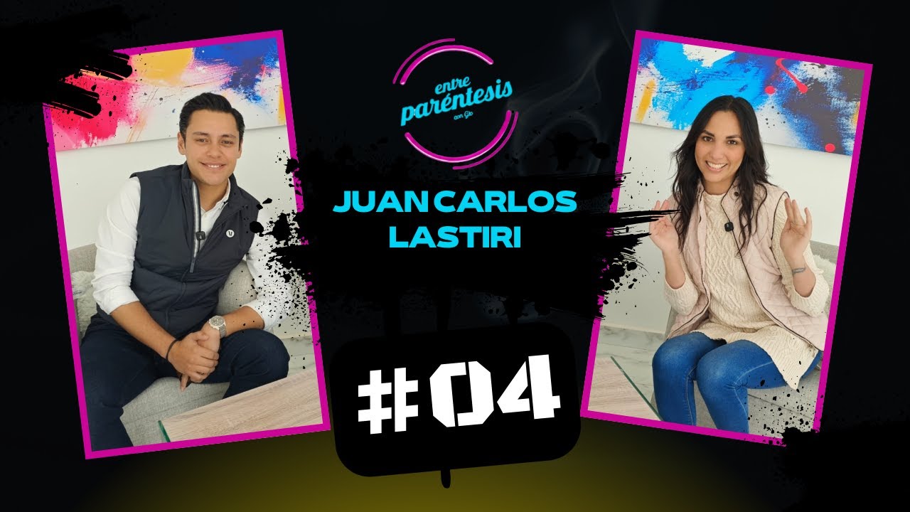 🎙️🕣📢Juan Carlos Lastiri Ep.4: 