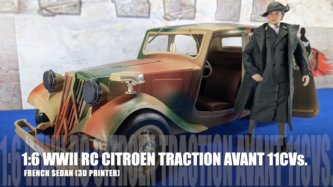 3D PRINTING RC 1/6 SCALE WWII CITROEN TRACTION AVANT 11CV (REMOTE CONTROL).