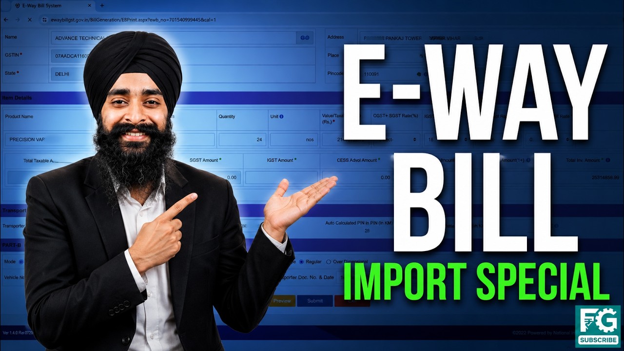 How to Generate E-Way Bill for Imported Goods 2026 Guide #EwayBill #GST #ImportingIndia #FinTechGear
