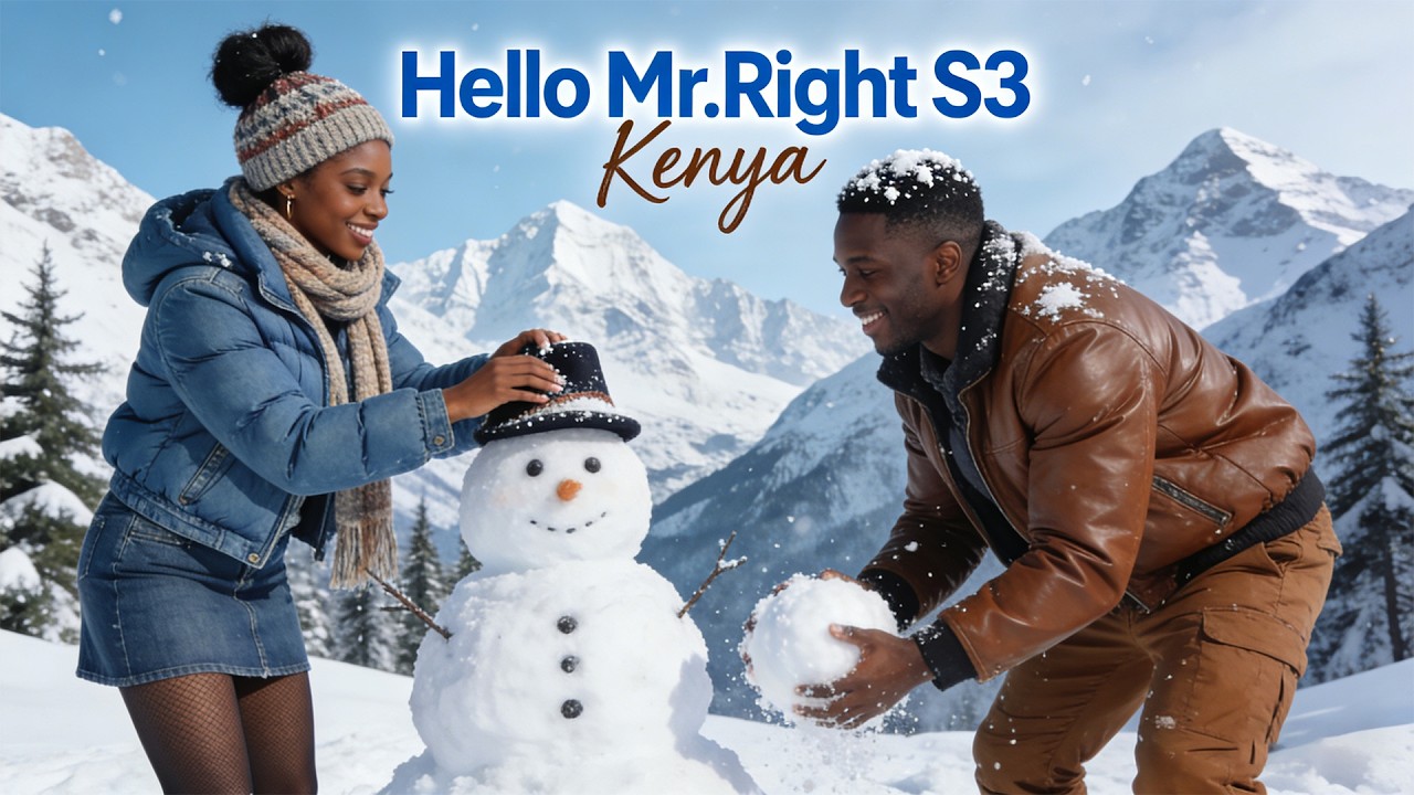 Hello Mr Right Kenya S3 EP 24-2