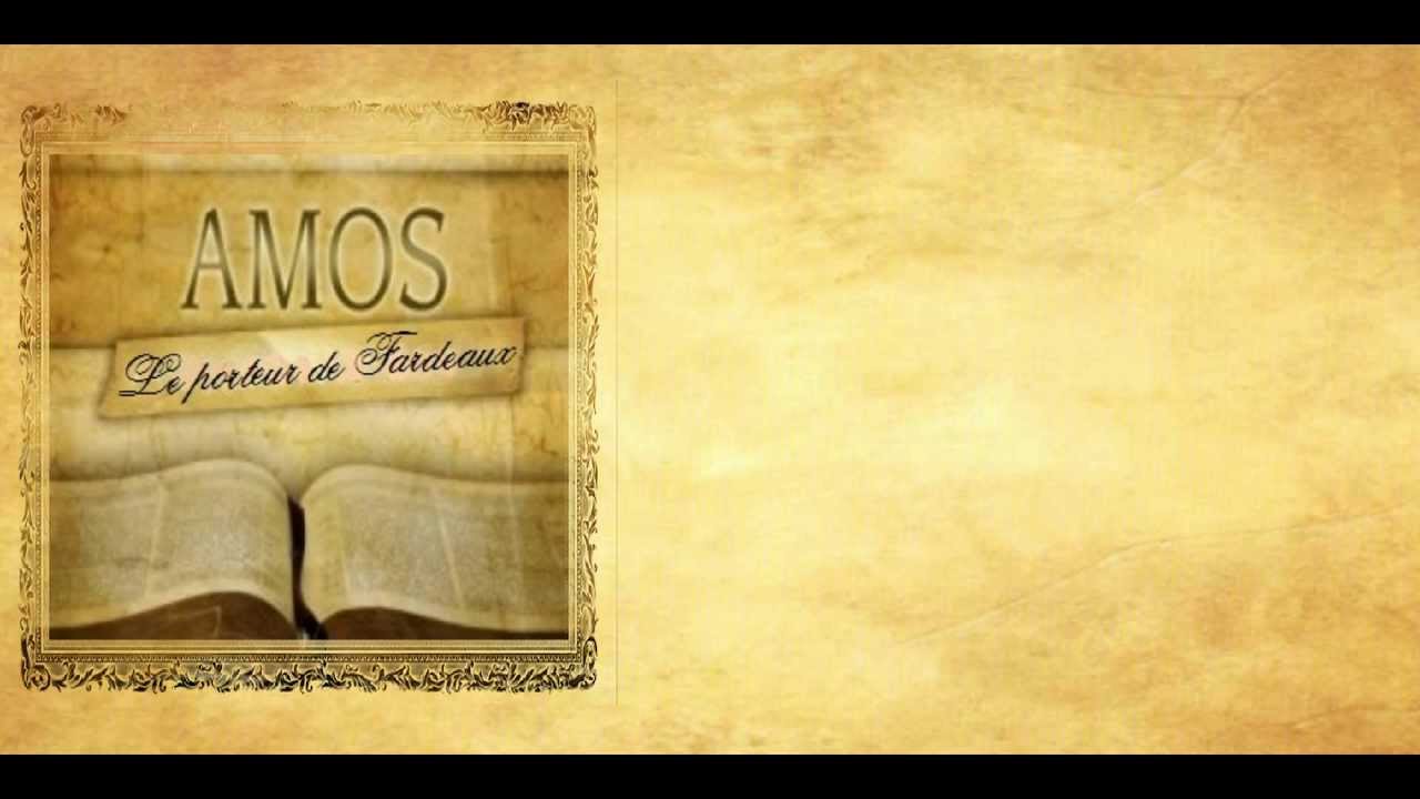 Amos le porteur de fardeaux
