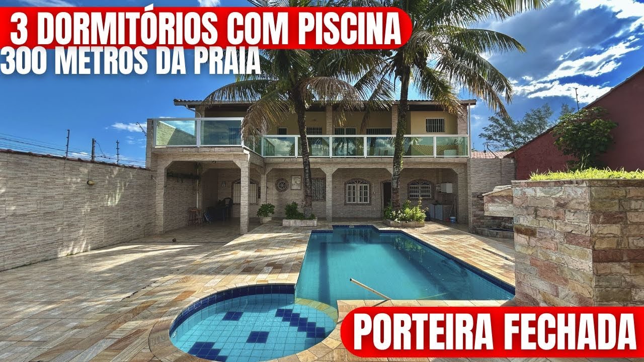 CASA 3 DORMITÓRIOS COM PISCINA PORTEIRA FECHADA 300 METROS DA PRAIA A VENDA ITANHAEM