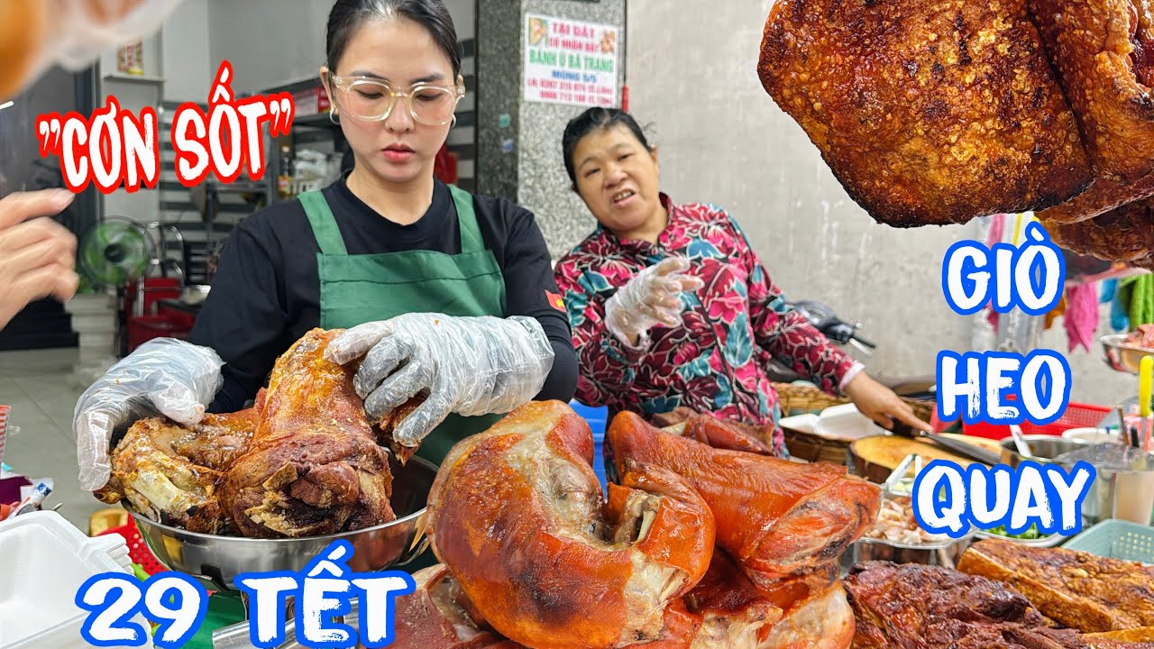 🟢Chợ 29 Tết! Giò heo quay lên 