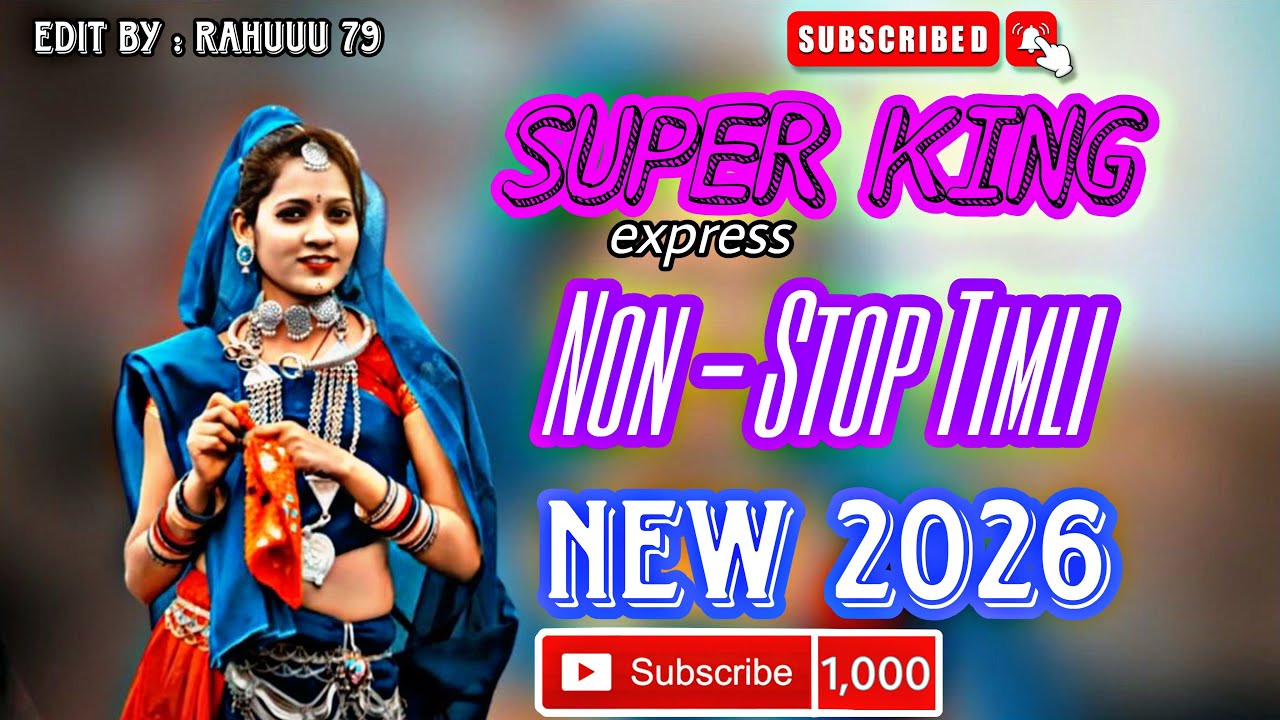 SUPER KING EXPRESS SAYLA WALI 2026 NEW NON-STOP TIMLI REMIX ll MP3 recording 🛑