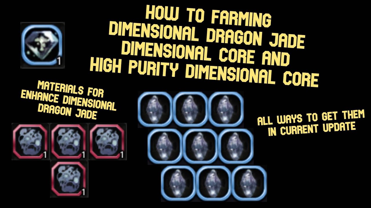 How To Farm Dimensional Dragon Jade New Skill Jade For 2nd Weapon & Other Enhance Dimensional Core