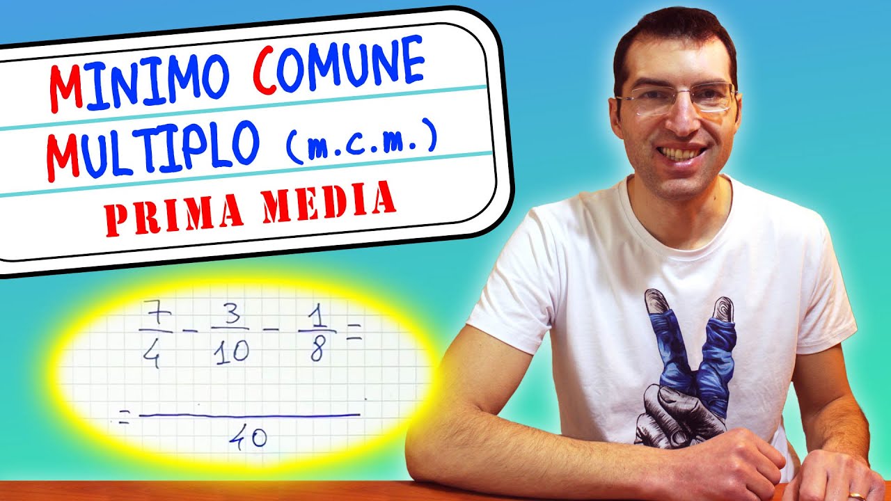 Come si trova il Minimo Comune Multiplo e perché - I Media e SEMPRE valido [Tutorial genitori]