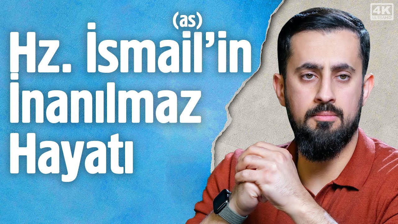 Hz. İsmail'in (as) İnanılmaz Hayatı 