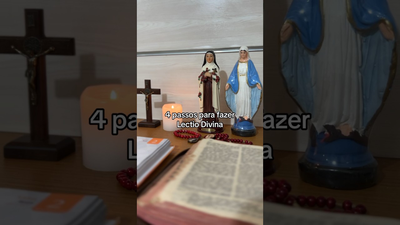 4 passos para fazer Lectio Divina