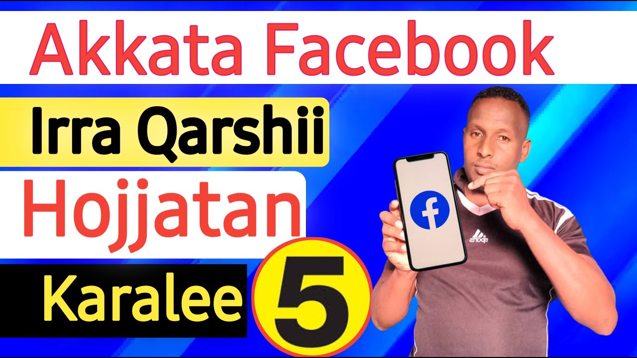 Akkata Facebook Irra Qarshii Argatan Karaalee 5 | How to make money on Facebook |