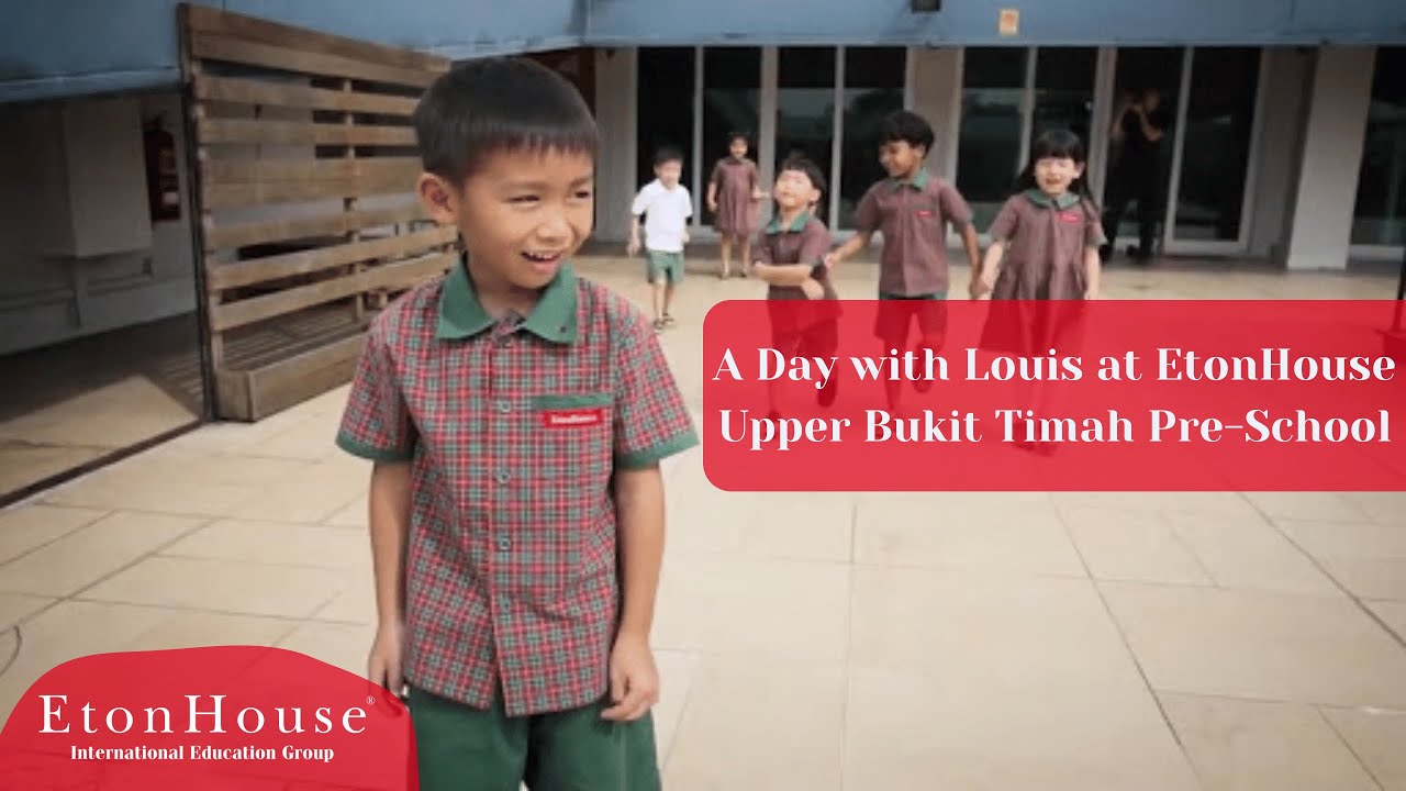 A Day with Louis at EtonHouse Upper Bukit Timah Pre-School
