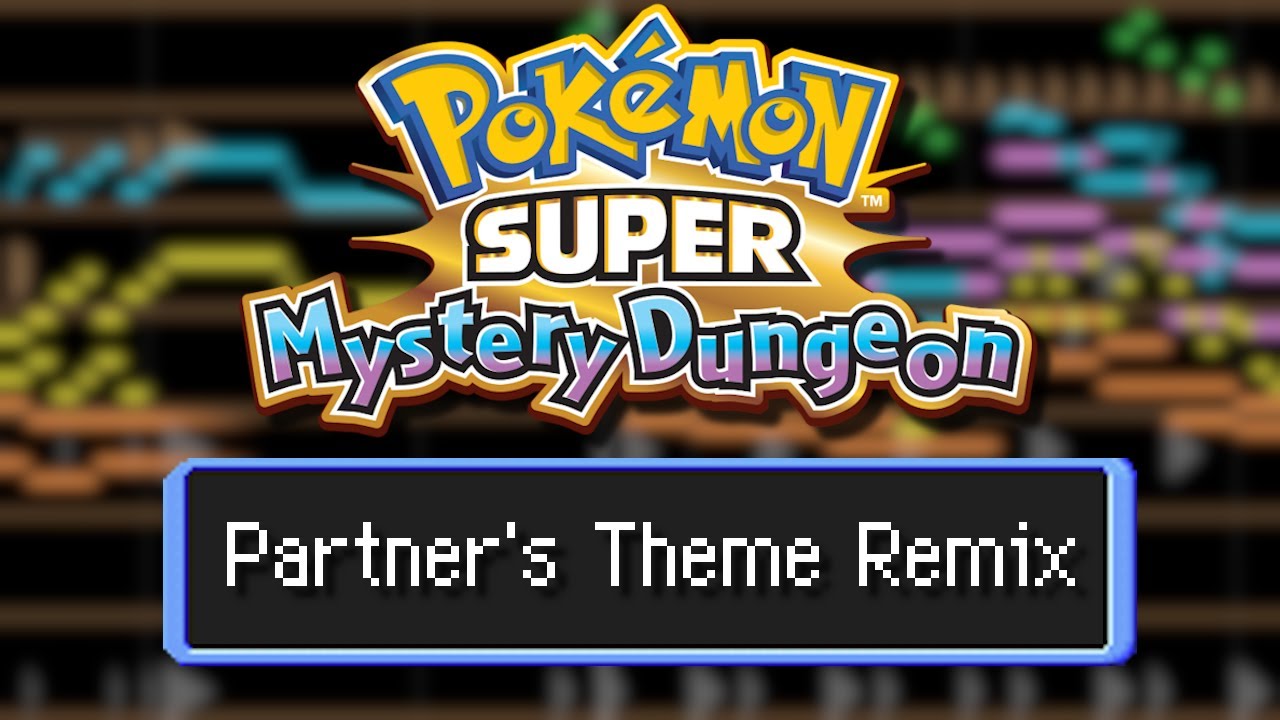 Pokemon Super Mystery Dungeon - Partner's Theme Remix | The Explorers Guild