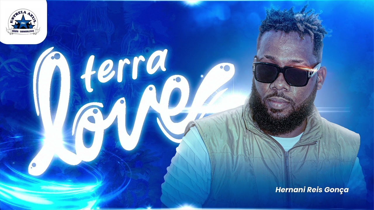 TERRA LOVE - HERNANI REIS - GONÇA (OFFICIL VIDEO ESTRELA AZUL 2025)