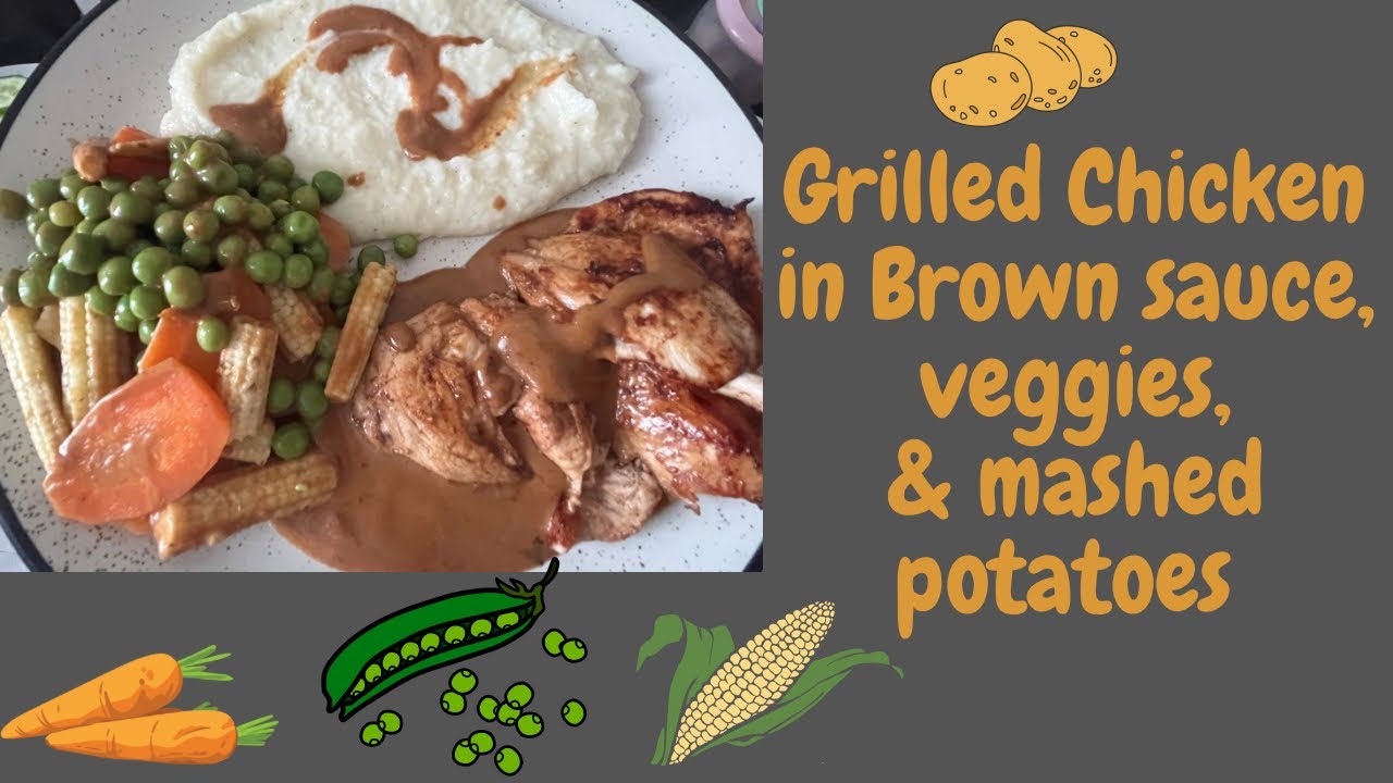 Grilled Chicken in Brown Sauce, Veggies,Mashed potatoes.
