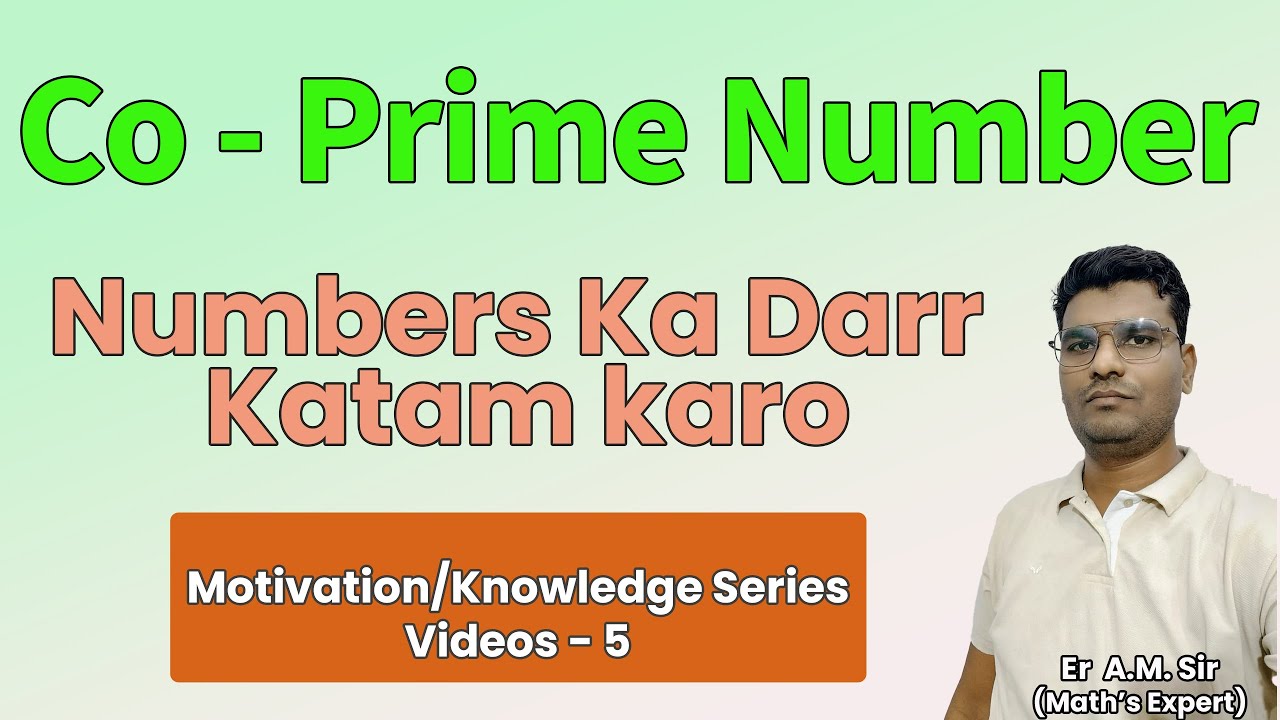 Co Prime Number | Basic Maths | Number System| am sir