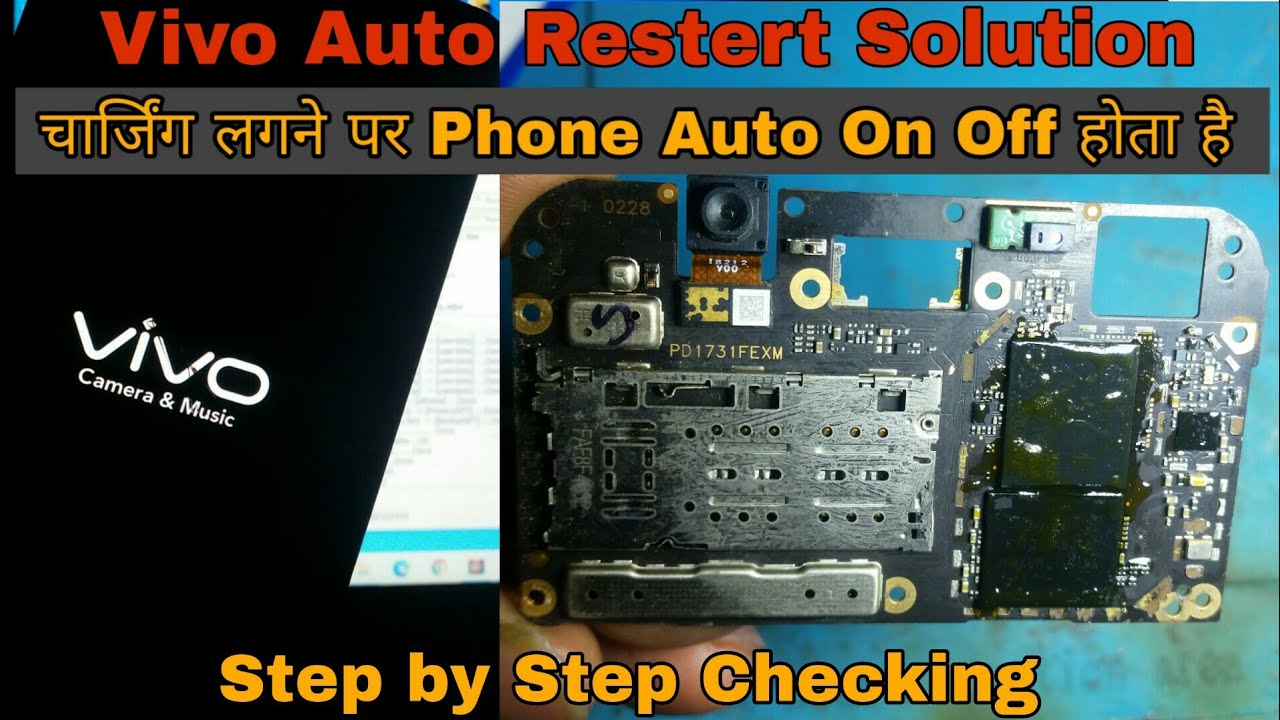 Vivo Y71 Auto Restert Solution | चार्जिंग लगने पर Phone Auto On Off होता !